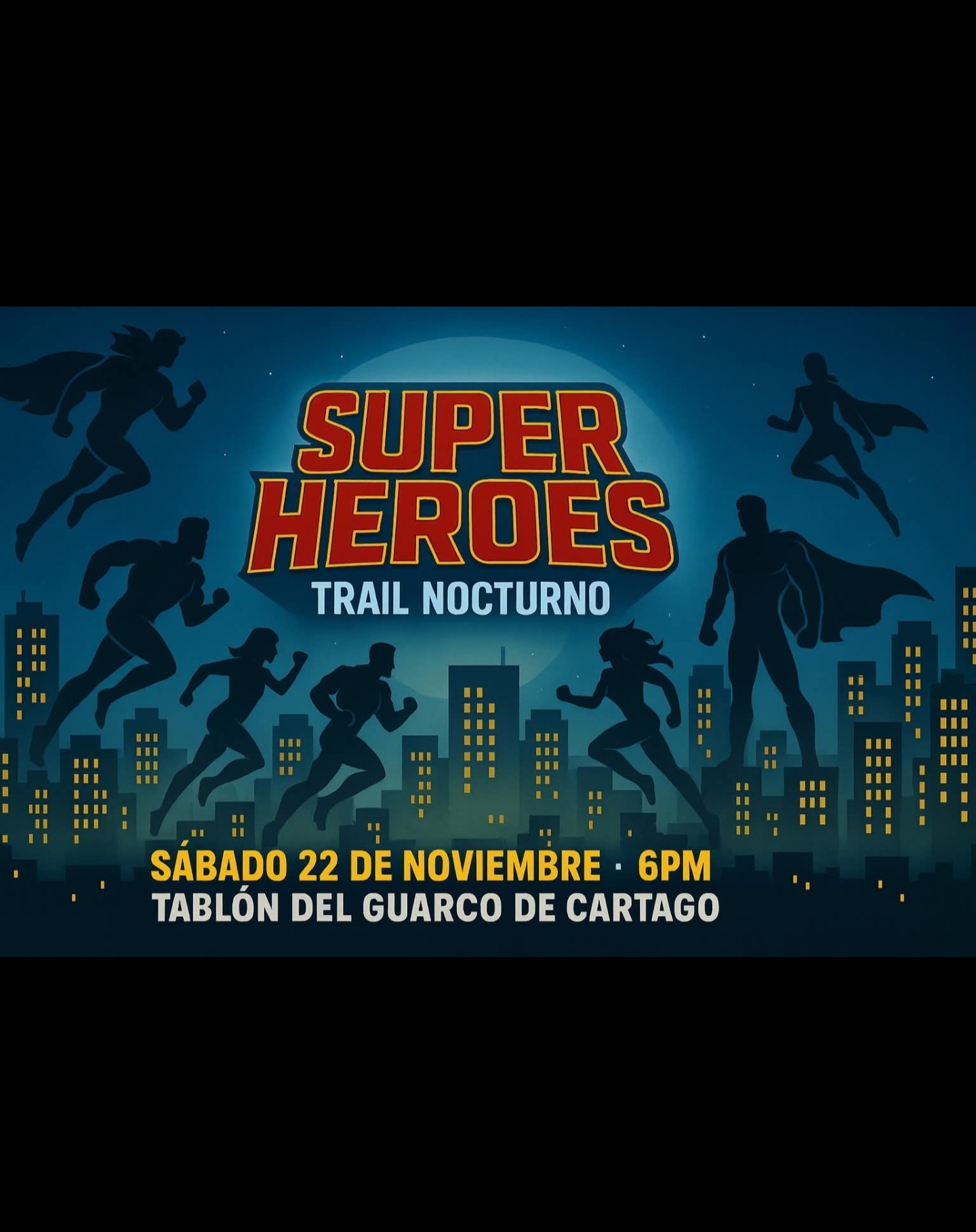 Super Héroes: Trail Nocturno
